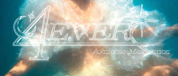 Axolotes Mexicanos 4ever Album Zip Download